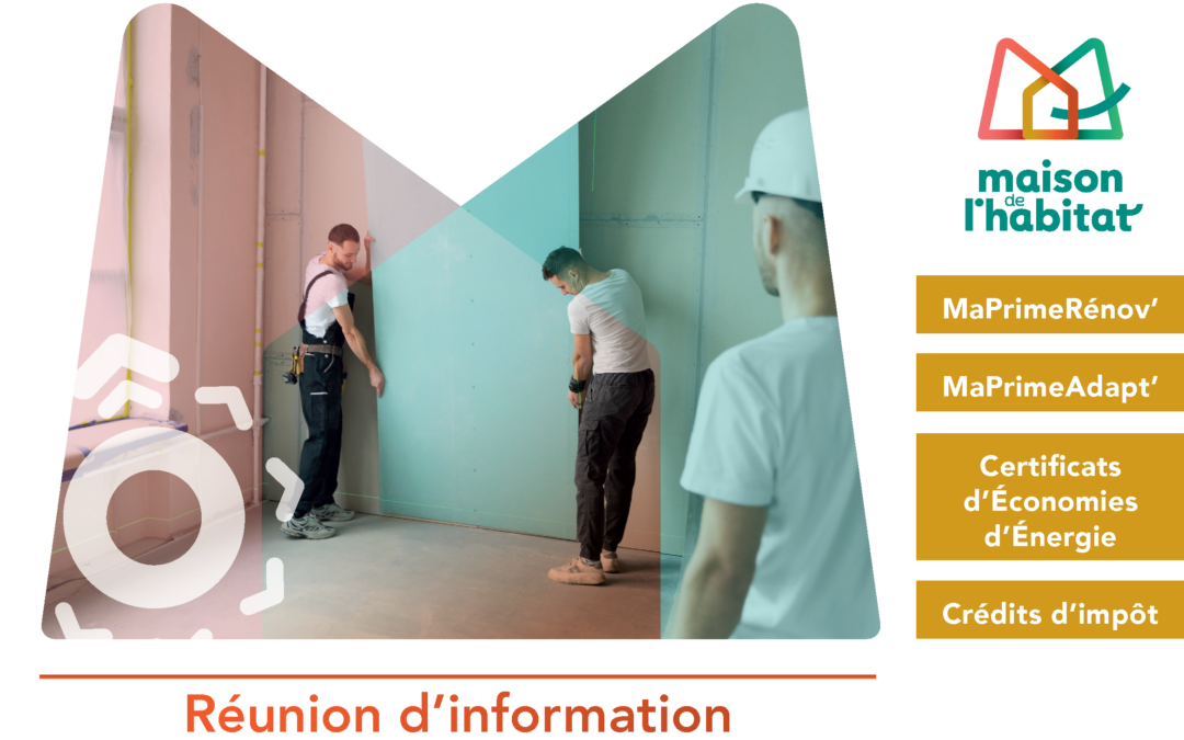 Réunion d&rsquo;information autour des aides à la rénovation